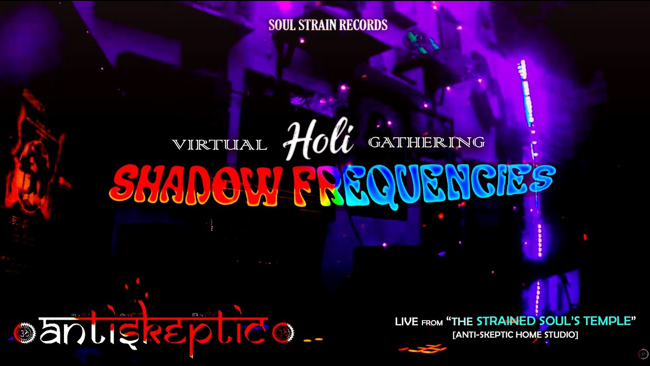 SHADOW FREQUENCIES ft. ANTI-SKEPTIC | Virtual Rave | Soul Strain Records