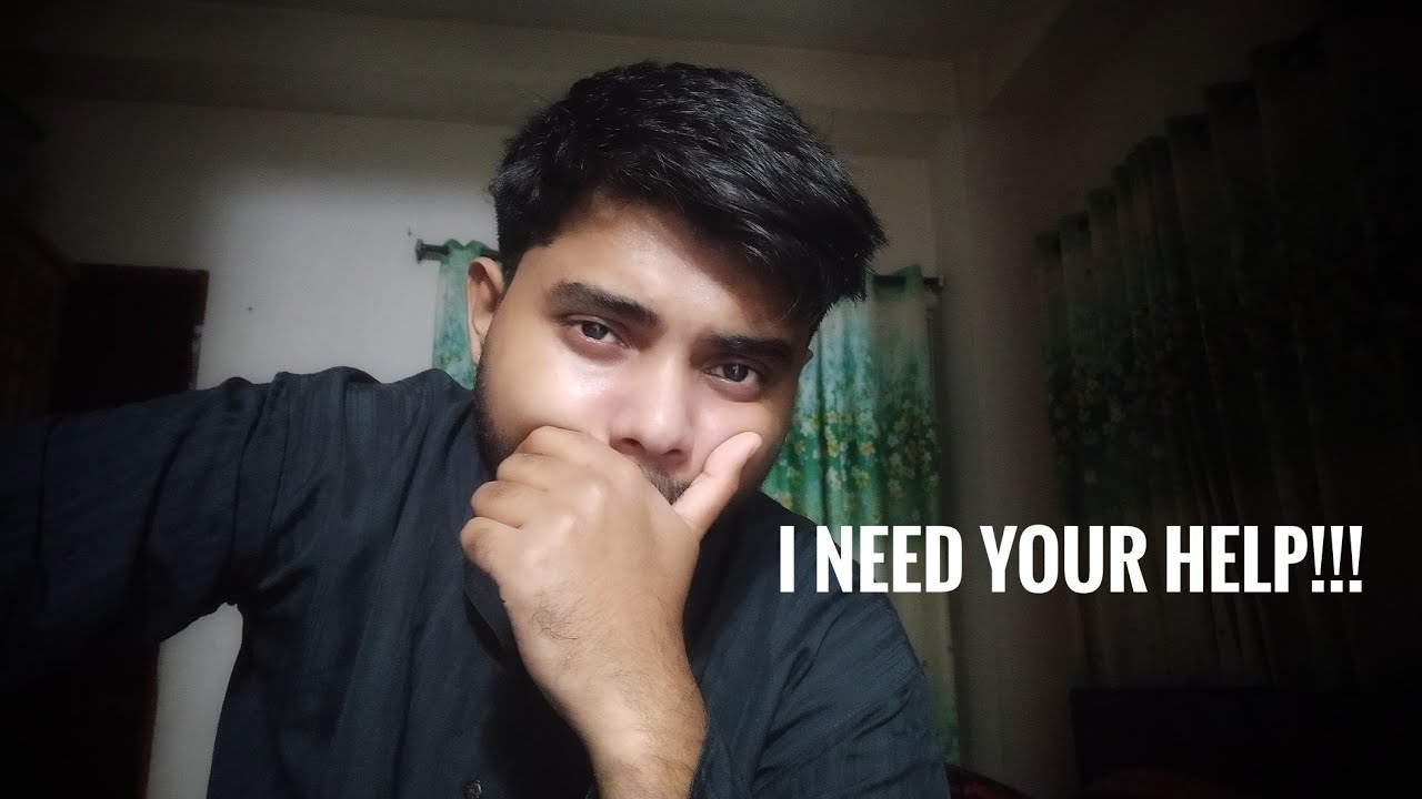 I NEED YOUR HELP!!!