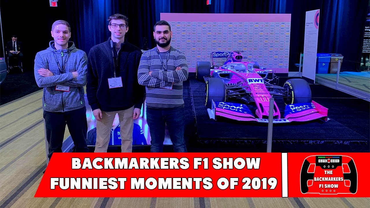 BackMarkers F1 Show - Funniest Moments of 2019
