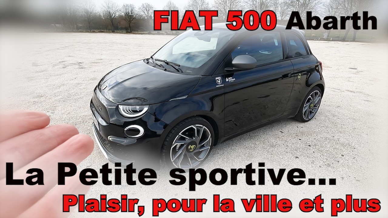 FIAT 500e Abarth - La petite sportive electrique pour le plaisir, pour la ville et plus encore...