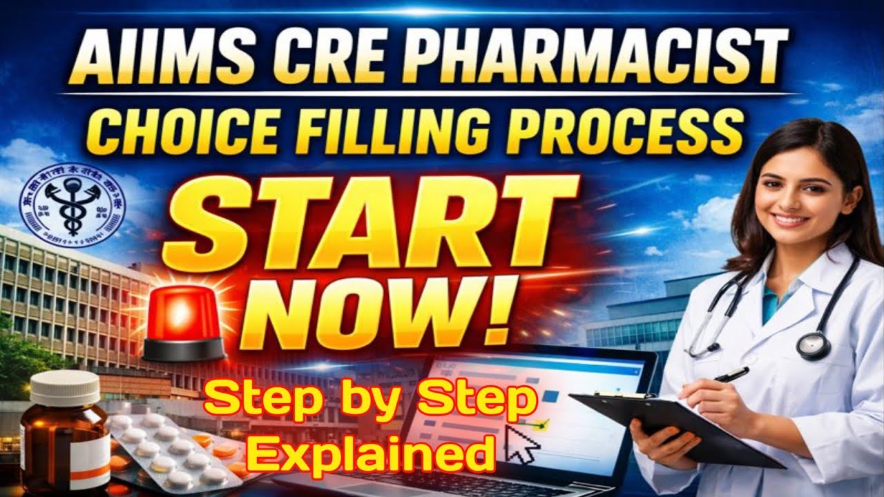 AIIMS CRE Pharmacist Counselling 2026 | Choice Filling & Seat Allocation Full Process