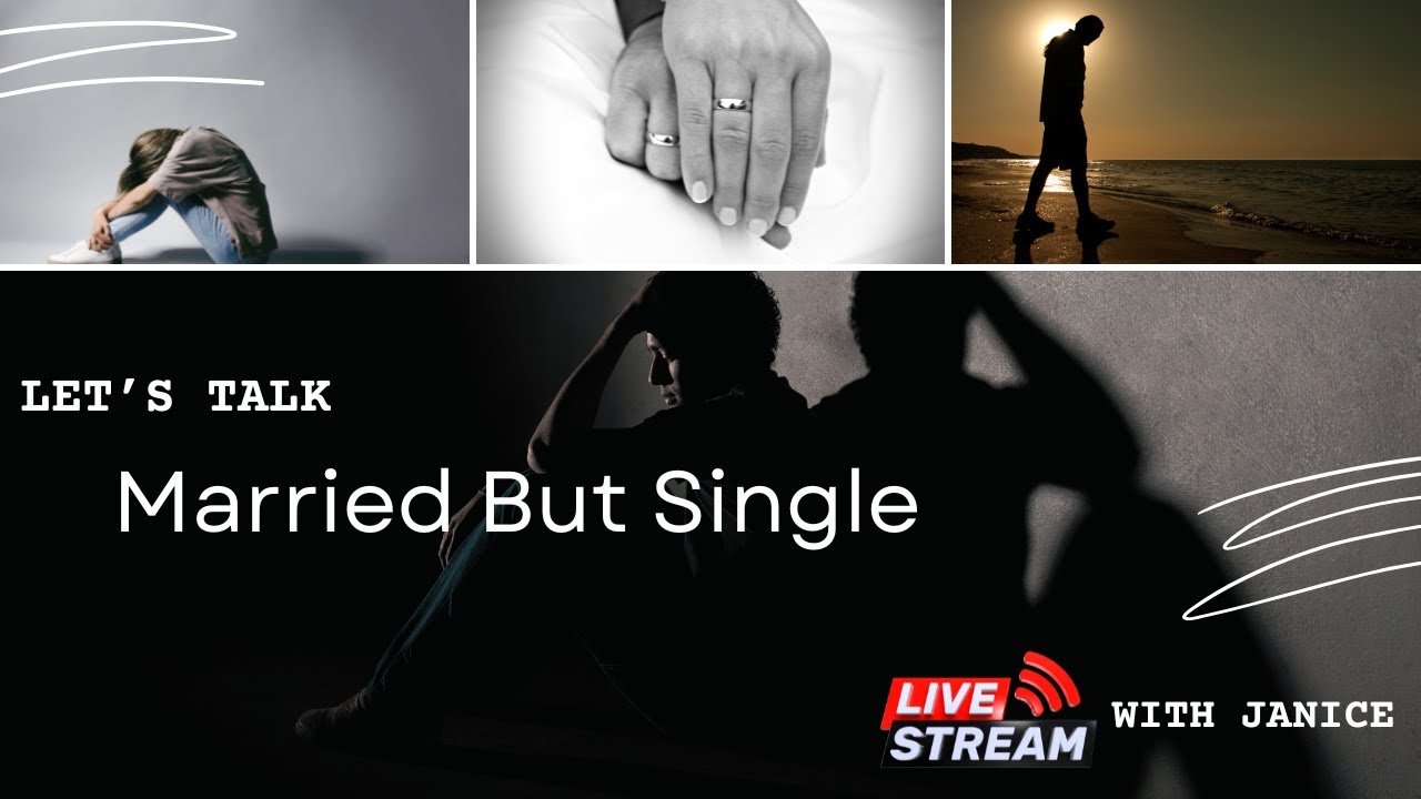 Married But Single: Causes of This Situations _ Is there Hope? #live #marriage