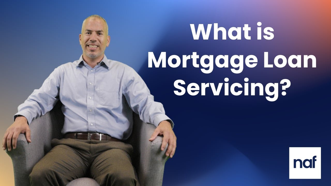 What is Mortgage Loan Servicing?