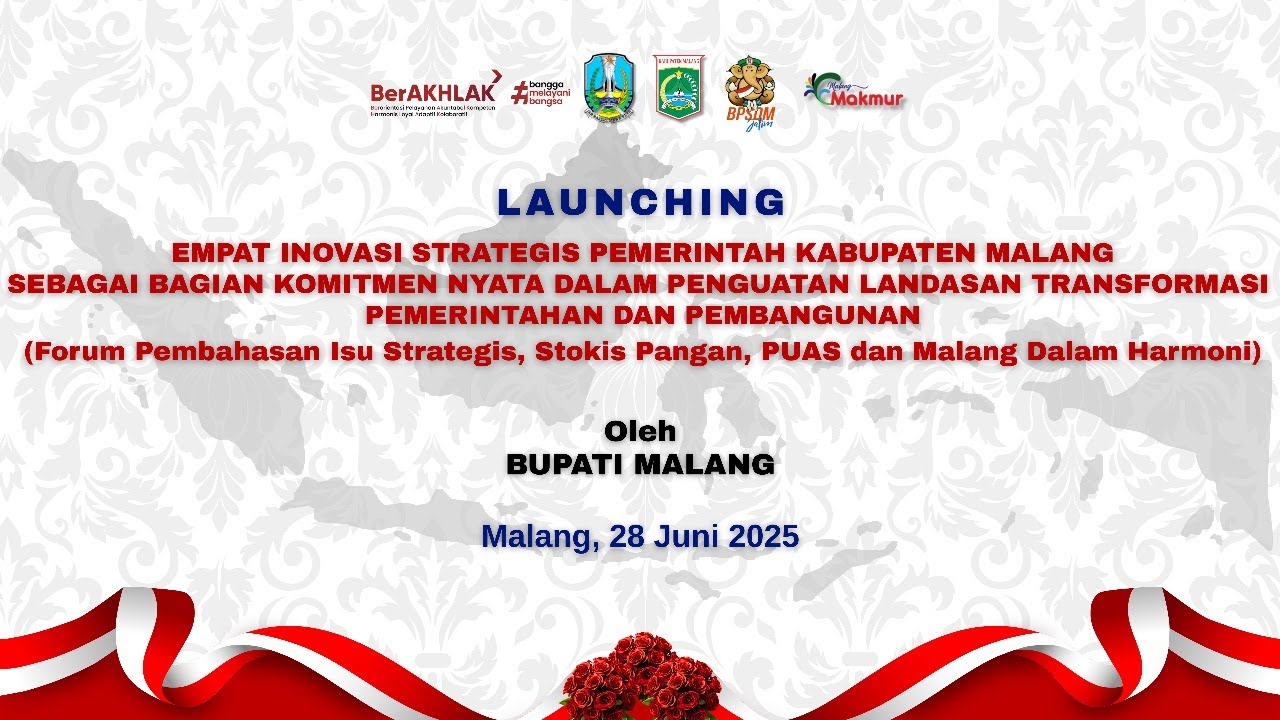LAUNCHING EMPAT INOVASI STRATEGIS PEMERINTAH KABUPATEN MALANG