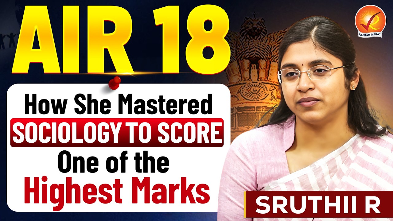 How She Scored 287 in Sociology & Secured AIR 18 | Full Strategy Breakdown | Vajiram and Ravi