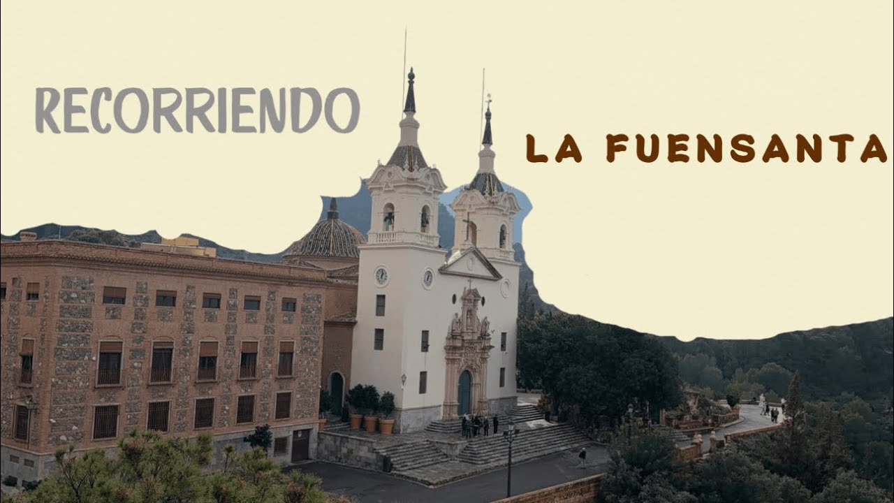 RUTA: SANTUARIO NUESTRA SEÑORA DE LA FUENSANTA 🏛️🌳