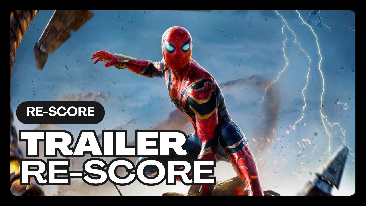 Spider-Man: No Way Home Inspired | Trailer Re-Scoring | Cinematic Music by Ahmad Niftaliyev