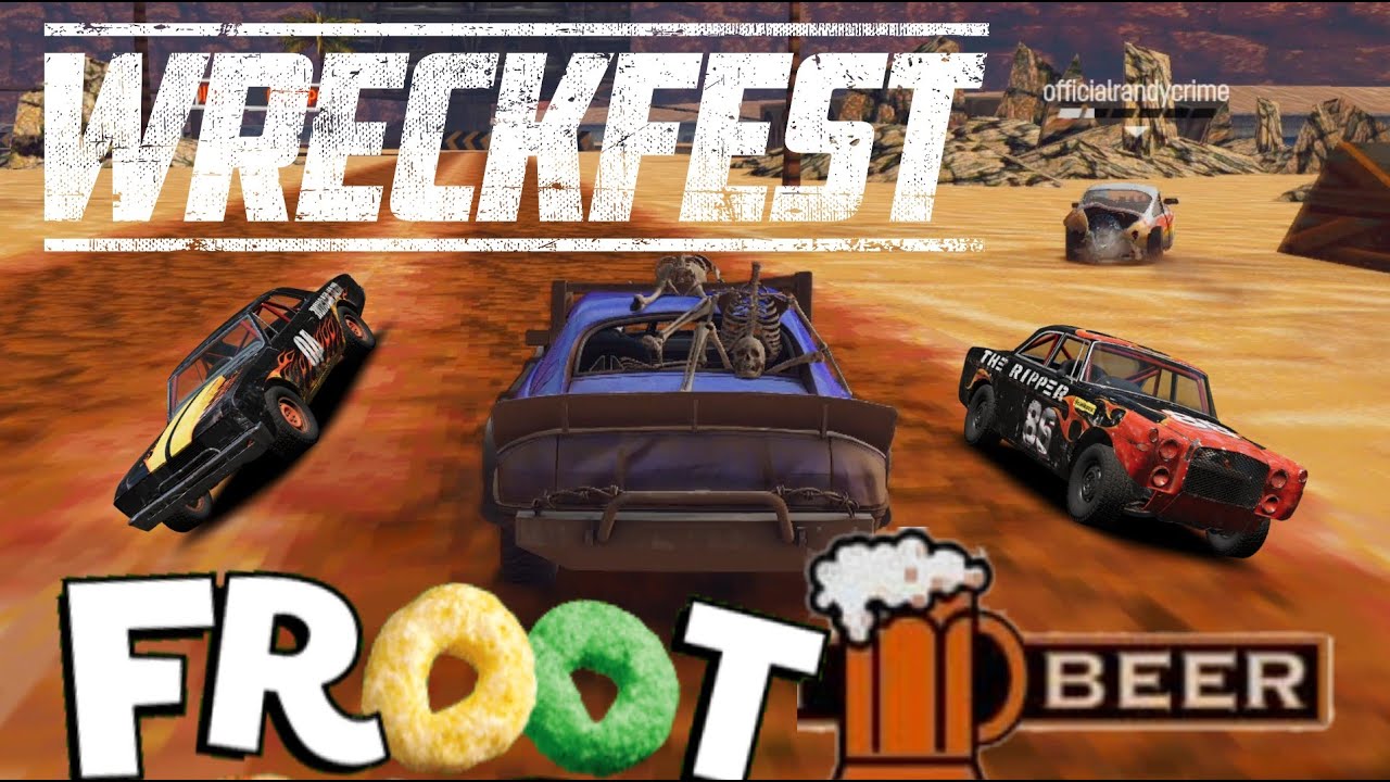 Froot Beer Is Born! - Wreckfest Ep. 124 w/Randy Crime