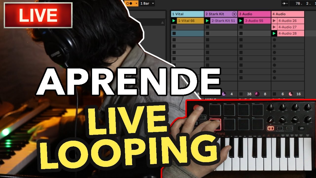 Aprende a hacer LIVE LOOPING en ABLETON LIVE