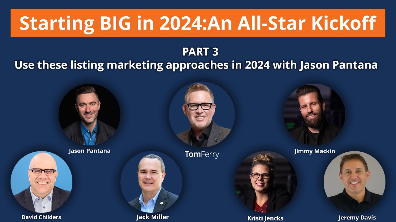 Top 5 Listing Marketing Tactics with Jason Pantana | Tom Ferry’s Mega Webinar