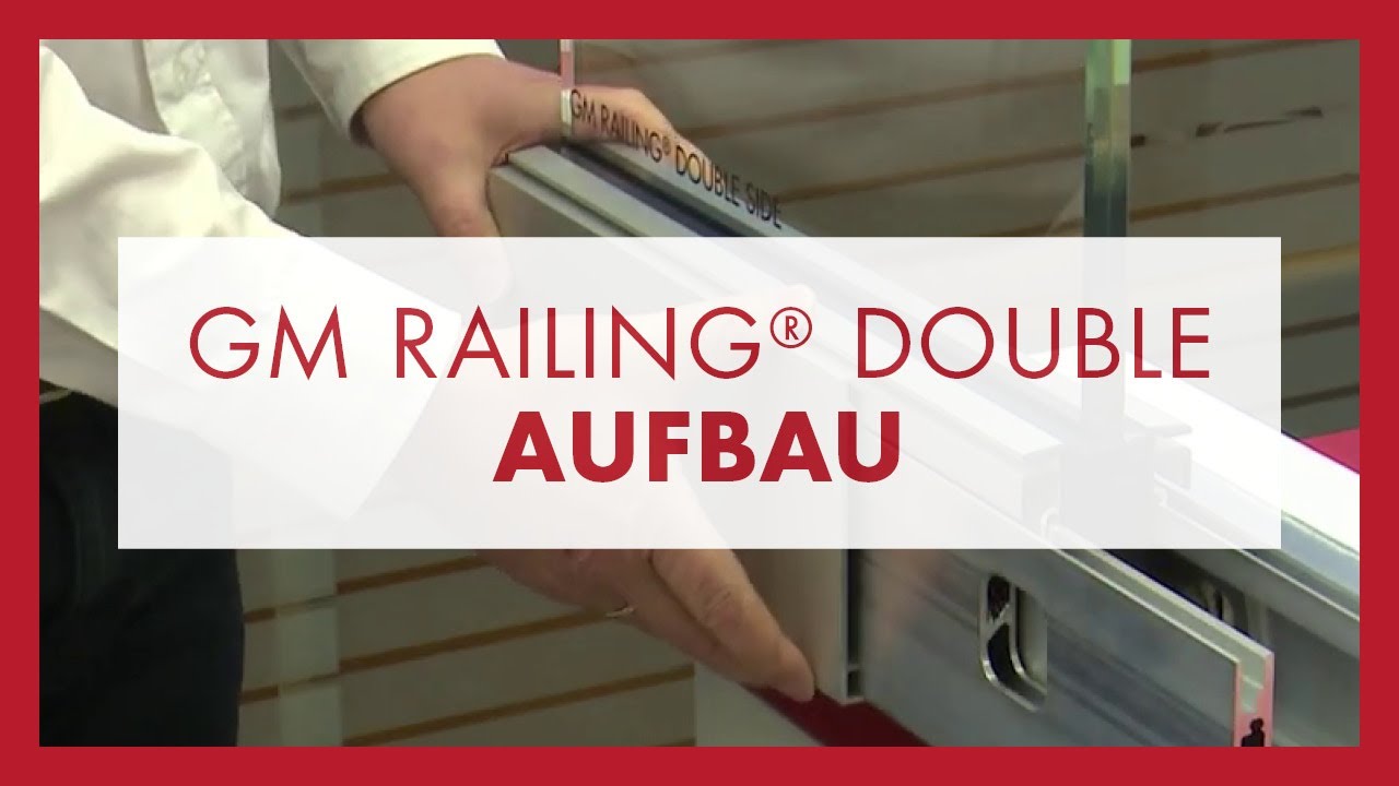 BAU ONLINE 4: Glas Marte Glasgel&auml;nder-System mit U-Profil | GM RAILING&reg; DOUBLE: Aufbau