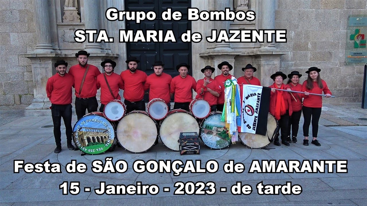 BOMBOS SANTA Mª. de JAZENTE-Festa de S. Gonçalo-Amarante-15-Jan-2023