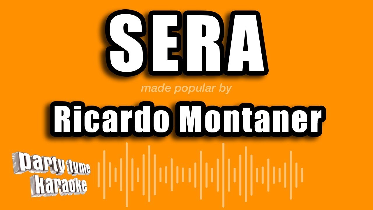 Ricardo Montaner - Sera (Versión Karaoke)