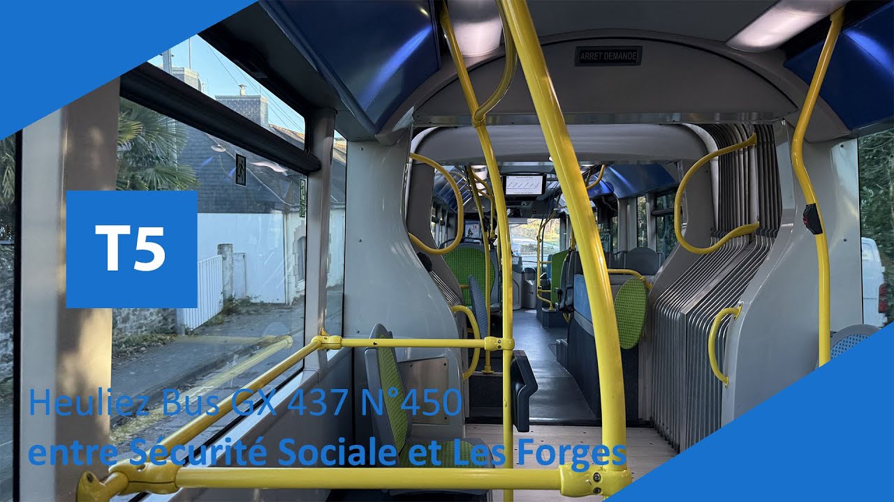 IziLo - Ligne T5 Heuliez Bus GX 437 N°450 Sécurité Sociale-Les Forges (Inédit)