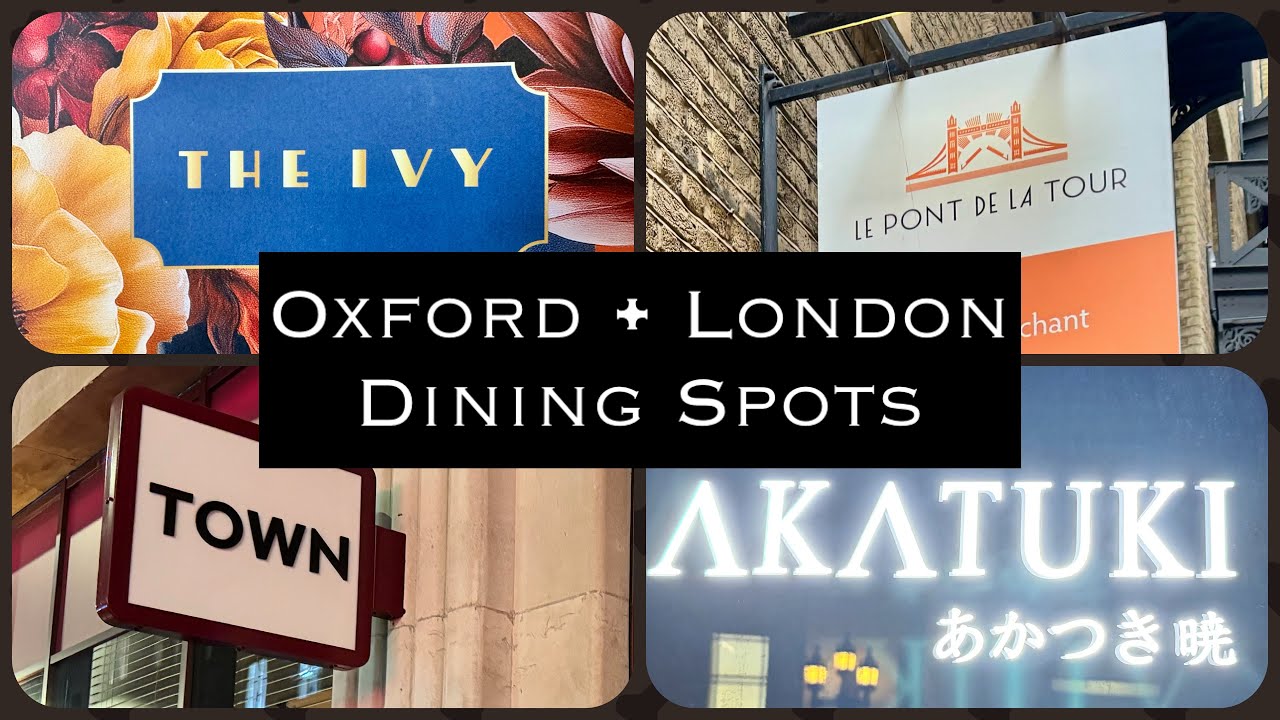 4 lovely dining catch in Oxford & Central London with friends.  Good restaurants are everywhere! 