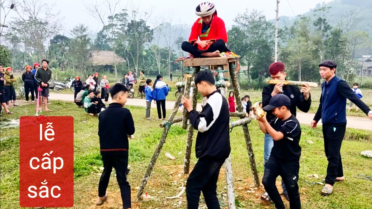 Tập4 : lễ cấp sắc người dao tại nhà Hạc bủ thôn bản cưởm, tân thành, bắc Quang, Hà Giang