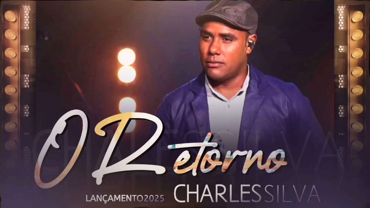 Charles Silva #0Retorno#