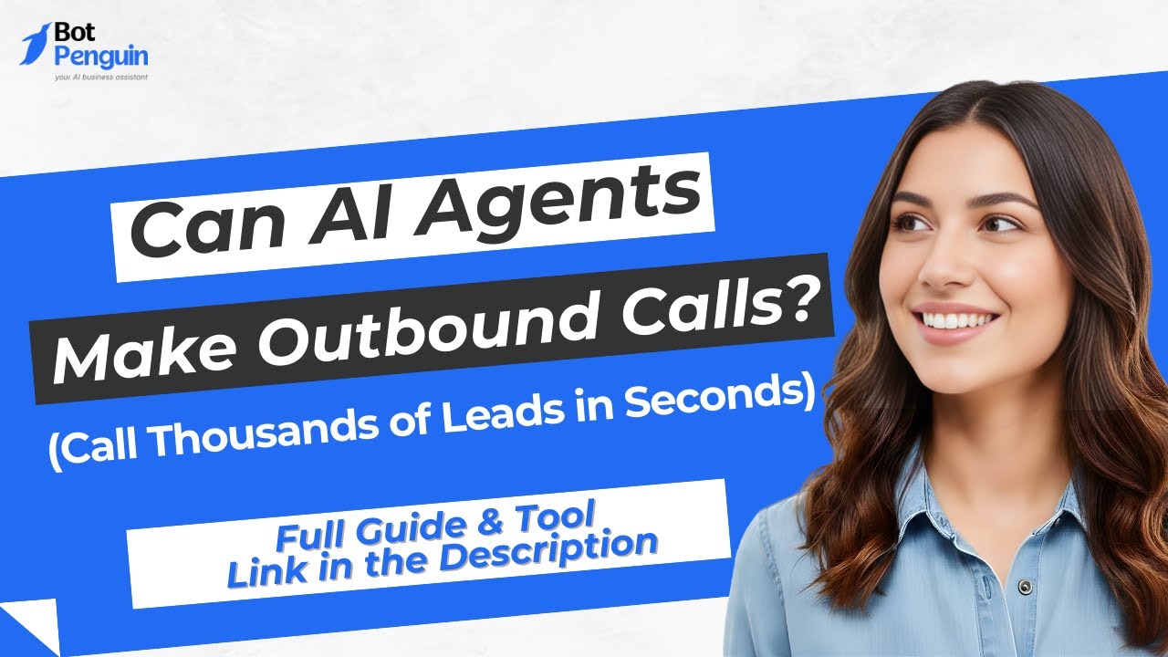 Can AI Agents Make Outbound Calls? || AI Voicebots || AI Agents || BotPenguin || AI Voice Agent