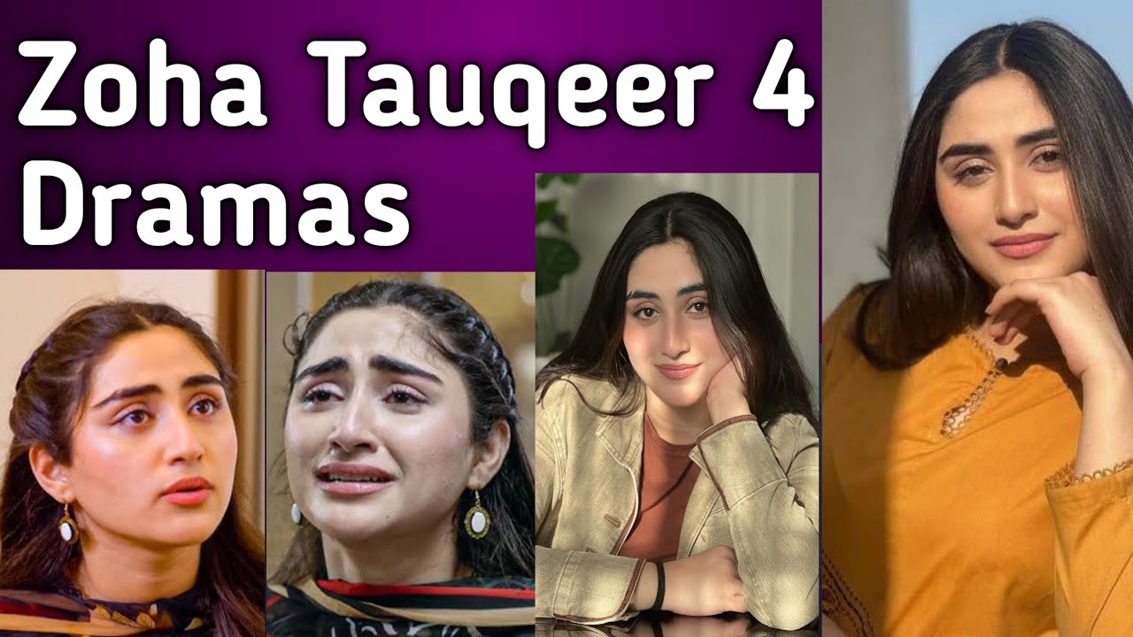 Zoha Tauqeer All Dramas List 