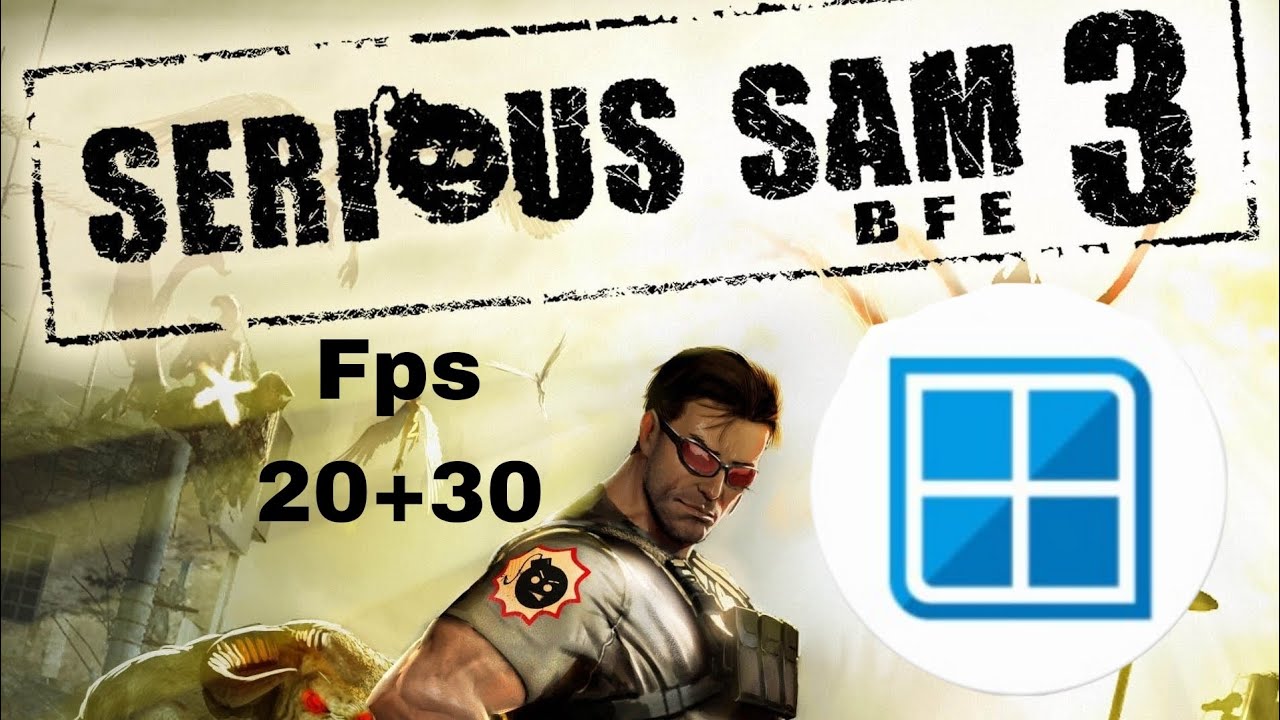 Playing Serious Sam 3 BFE on Mobile with Winlator