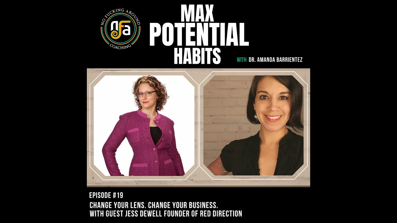 S1:E19. Change Your Lens. Change Your Business. with Guest Jess Dewell Founder of Red Direction
