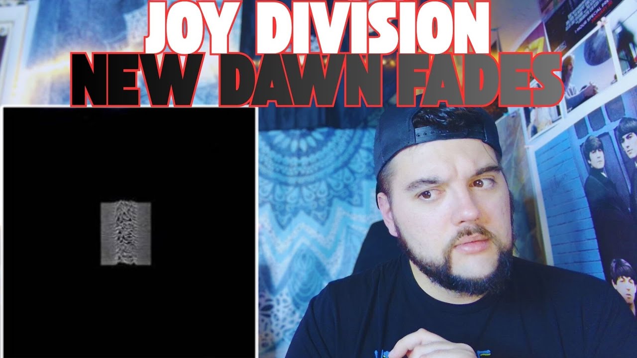 Так много мыслей (реакция барабанщика-миллениала Joy Division «New Dawn Fades»)