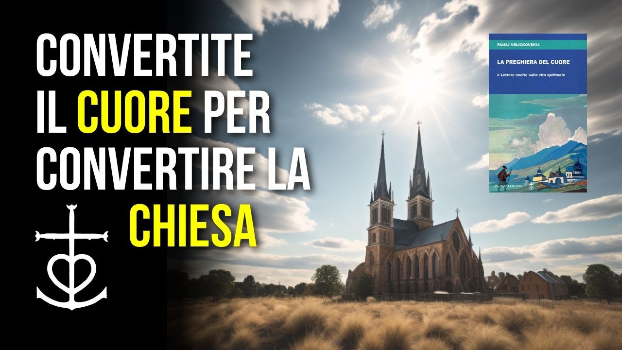 La Chiesa diventa bella con la conversione del cuore