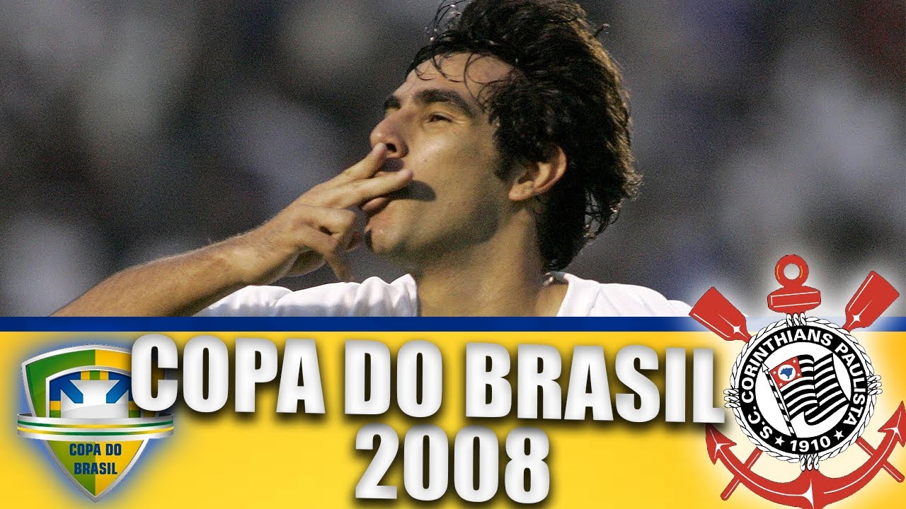Corinthians | Campanha até a Final da Copa do Brasil 2008