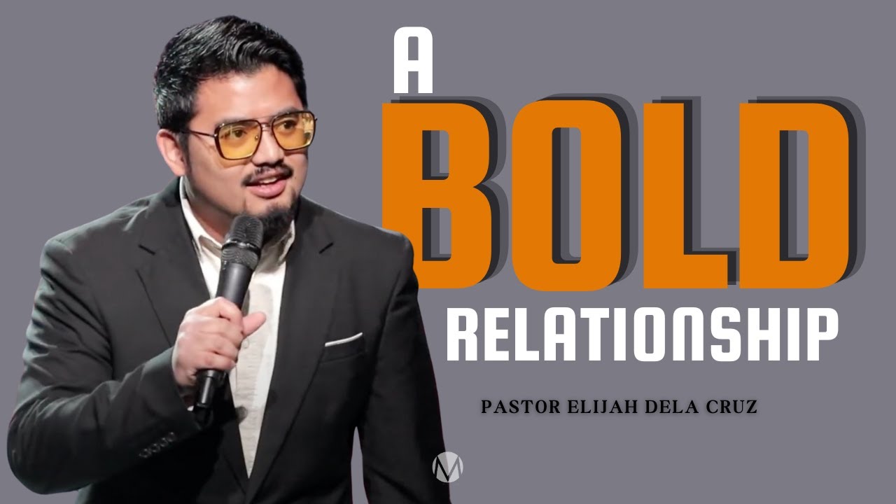 01/18/26 | A BOLD RELATIONSHIP | Pastor Elijah Dela Cruz