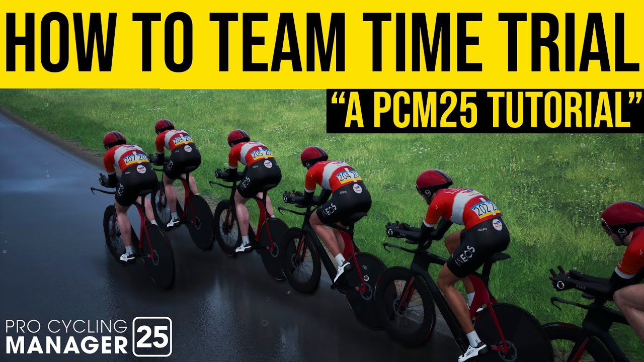 Team Time Trial Tutorial  - Pro Cycling Manager 25 - #pcm25
