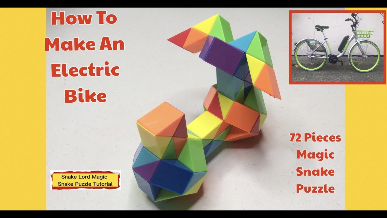 How To Make An Electric Bike - 72 Pieces Magic Snake Puzzle - 魔 尺 72 段