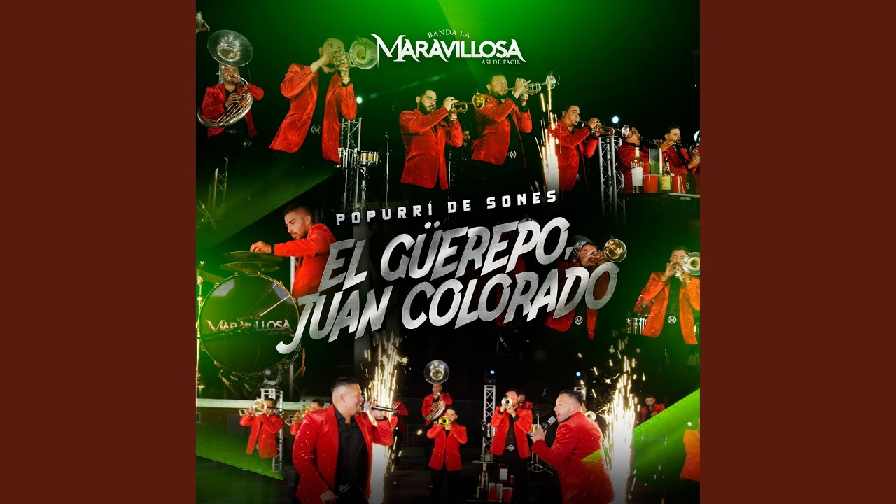 Popurrí De Sones: El Güerepo / Juan Colorado (En Vivo)
