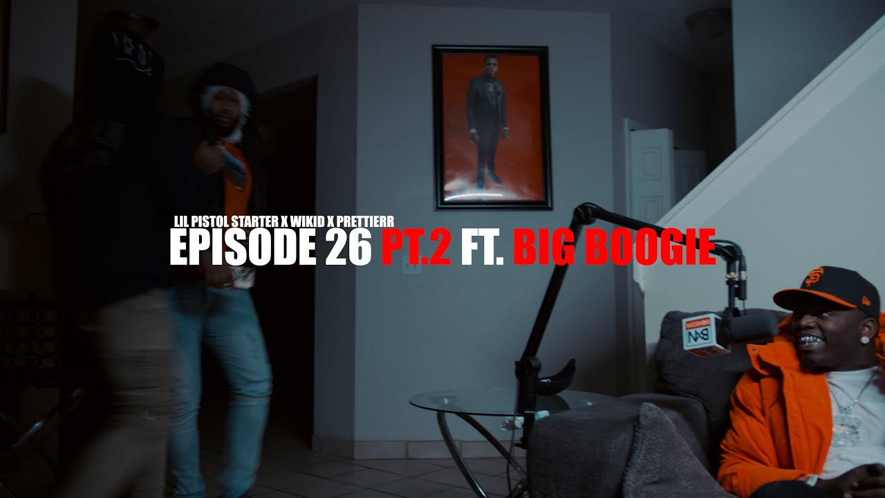 Lil Pistol Starter x Big Boogie x WiKiD 🤣🤣| BOXEDIN📦PODCAST| EPISODE 26 Pt.2
