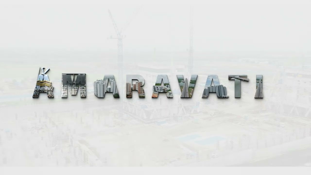 Amaravati: Building a Brighter Tomorrow || Capital Amaravati