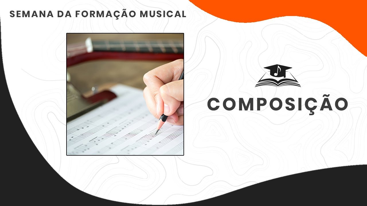 Composi&ccedil;&atilde;o e Arranjo | Semana da Forma&ccedil;&atilde;o Musical
