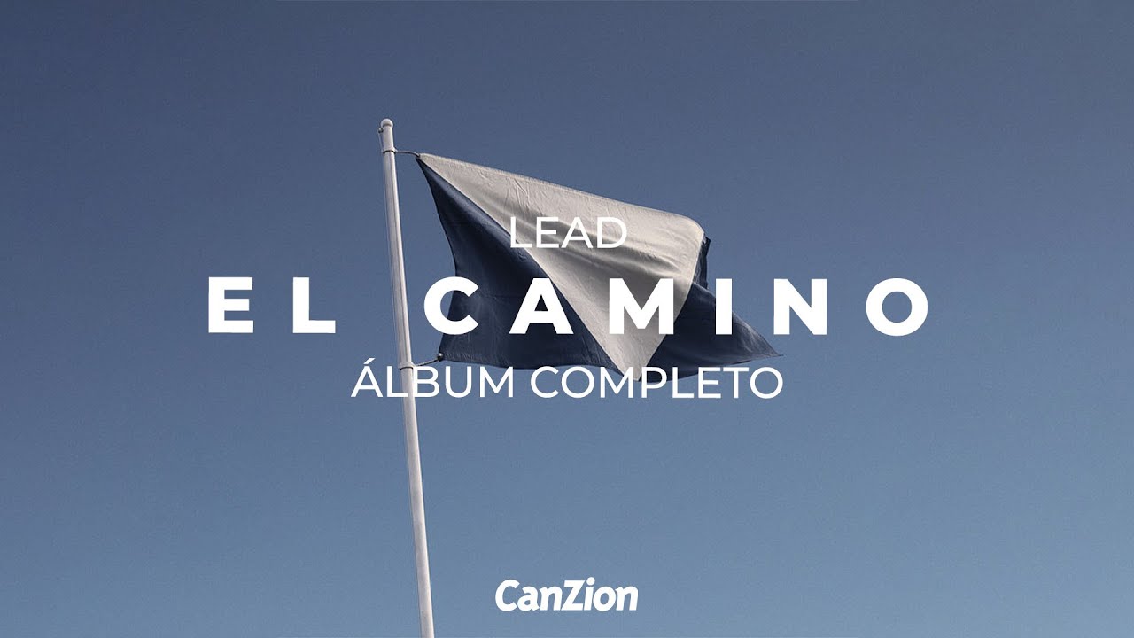 El Camino | LEAD (Álbum Completo)