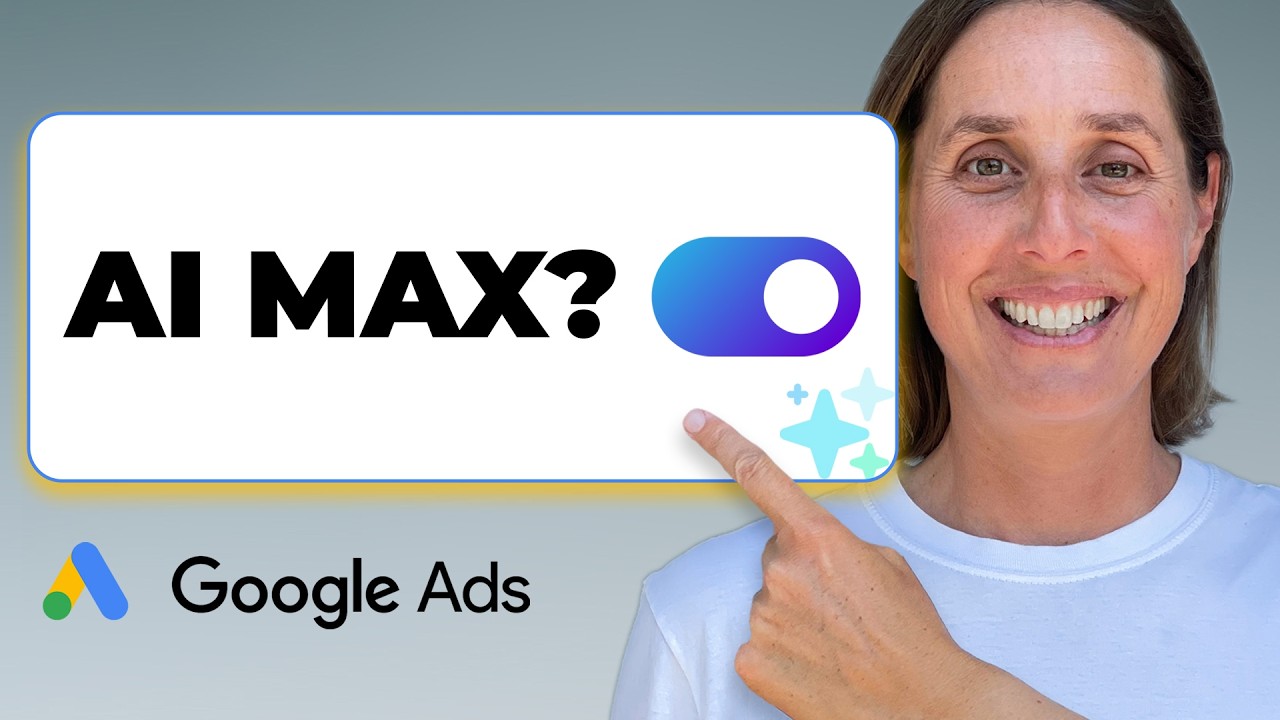 Что такое AI Max в Google Ads? Всё, что вам нужно знать