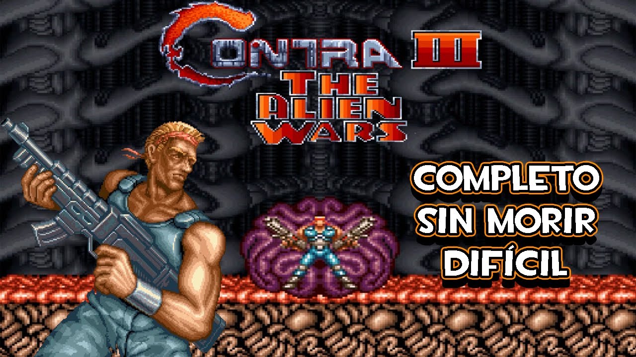 Contra 3 The Alien Wars (SNES) - Completo (Dificultad Difícil, Sin Morir) (2017)