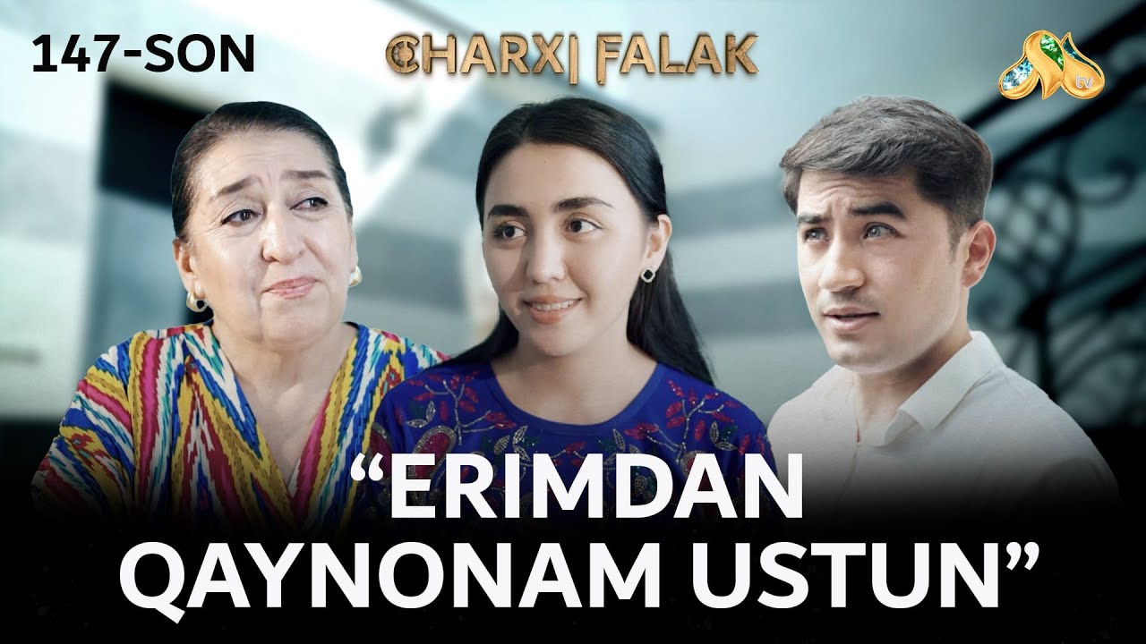 Erimdan qaynonam ustun... Charxi falak