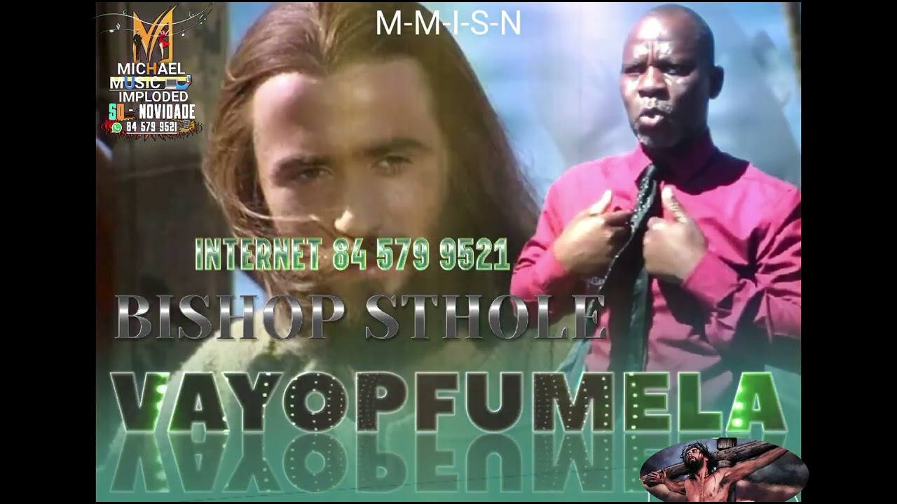 Bishop sthole _ VAYOPFUMELA [ music official Gospel de Moz ] ( BY M-M-I-S-N ) 2024