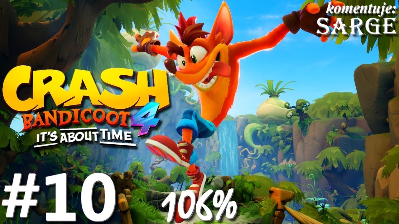 Zagrajmy w Crash Bandicoot 4: Najwyższy Czas (106%) odc. 10 - Na odwr&oacute;t