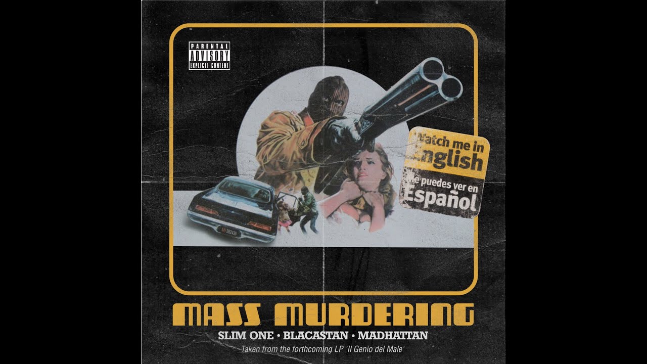 Slim One - Mass Murdering feat. Blacastan & Madhattan
