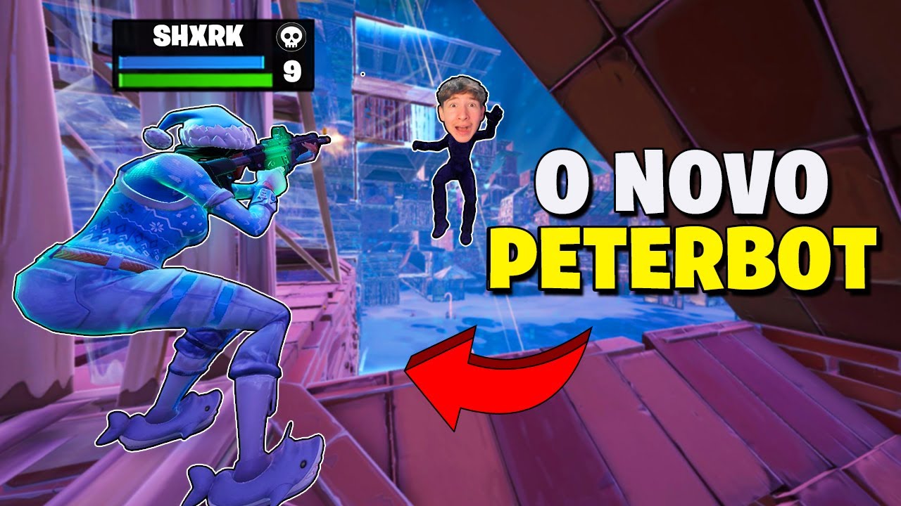 Ele vai SUPERAR o PETERBOT no FORTNITE