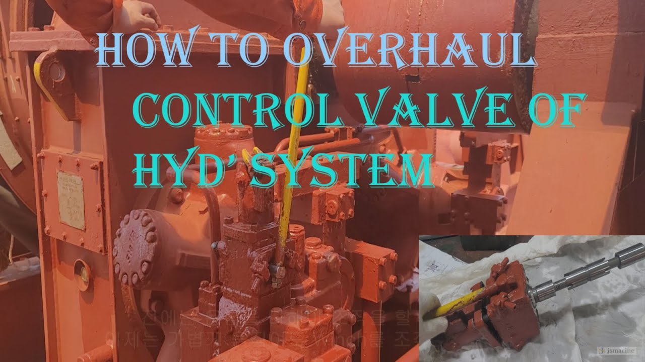 How to Overhaul the Control Valve of Hydraulic system