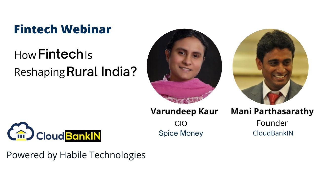 How Fintech Is Reshaping Rural India - Varundeep, Mani Parthasarathy | CloudBankin