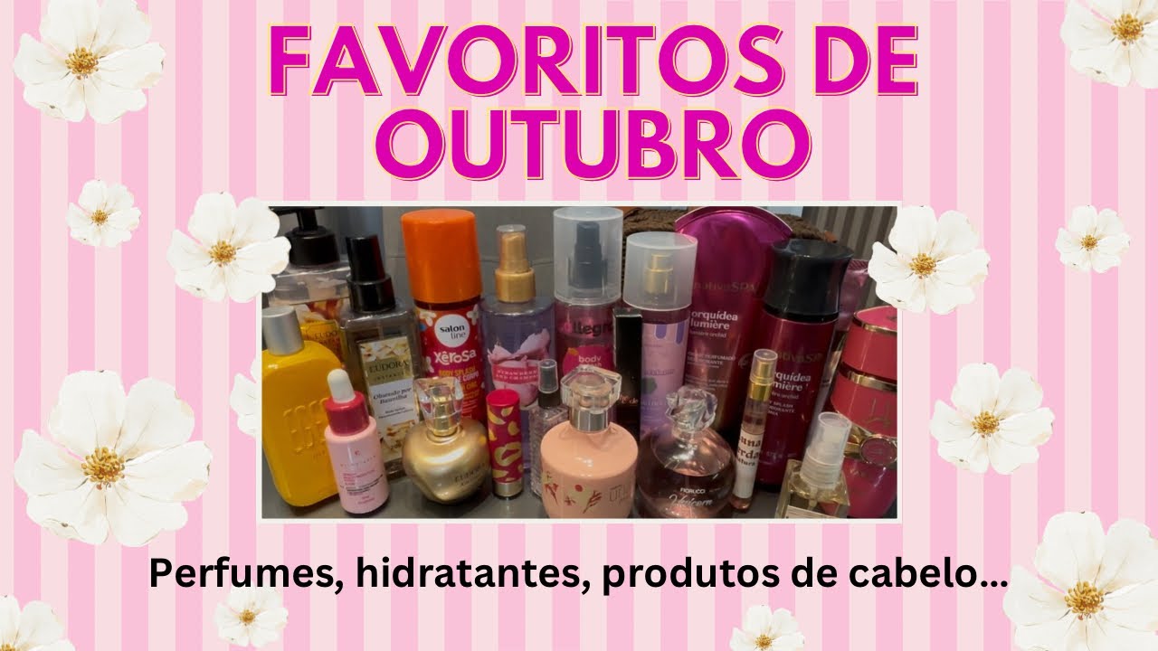FAVORITOS do mês de Outubro 