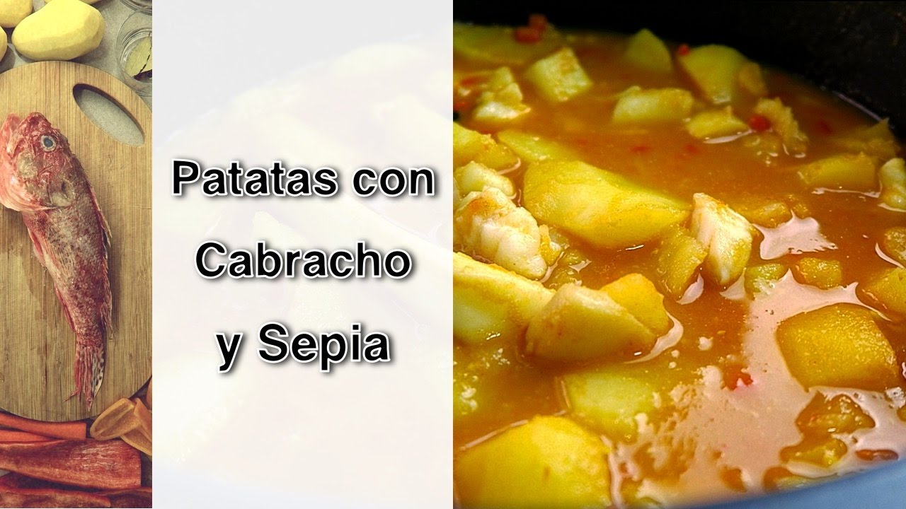 Patatas Con Cabracho y Sepia