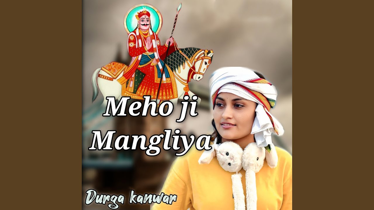 Meho Ji Mangliya