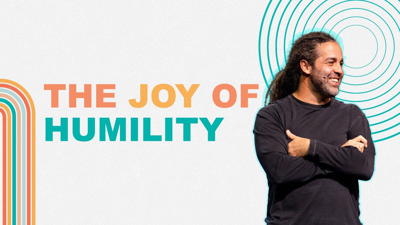 The Joy of Humility (Philippians 2:1-11) - Pastor Daniel Fusco