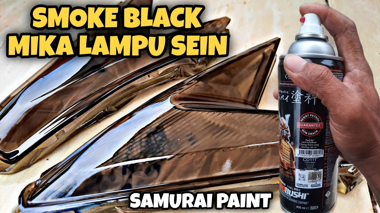 CARA PENGECATAN SMOKE BLACK PADA MIKA LAMPU SEIN VARIO|MENGGUNAKAN CANDY BLACK CD111* SAMURAI PAINT